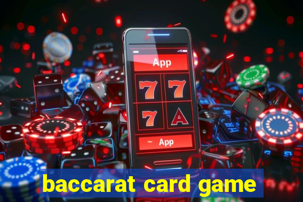 baccarat card game