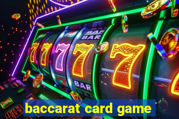 baccarat card game