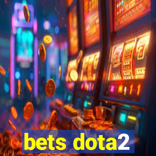 bets dota2