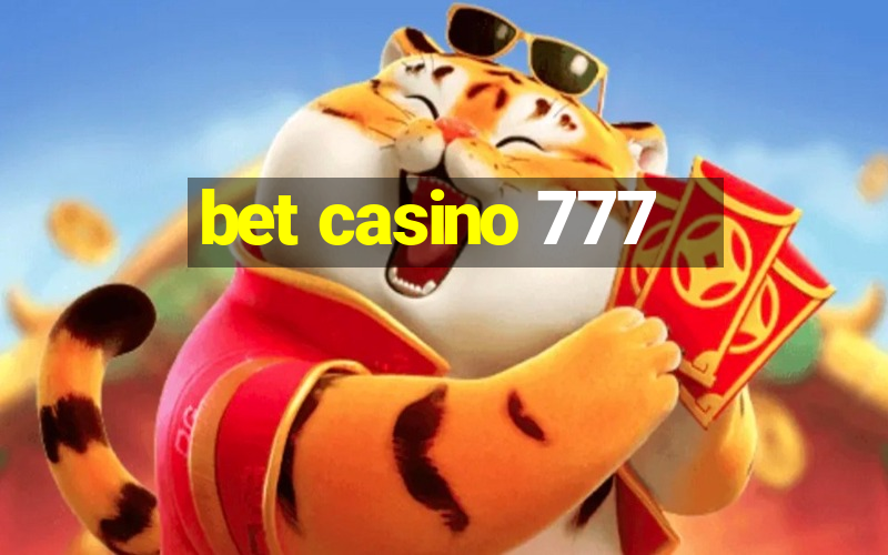 bet casino 777