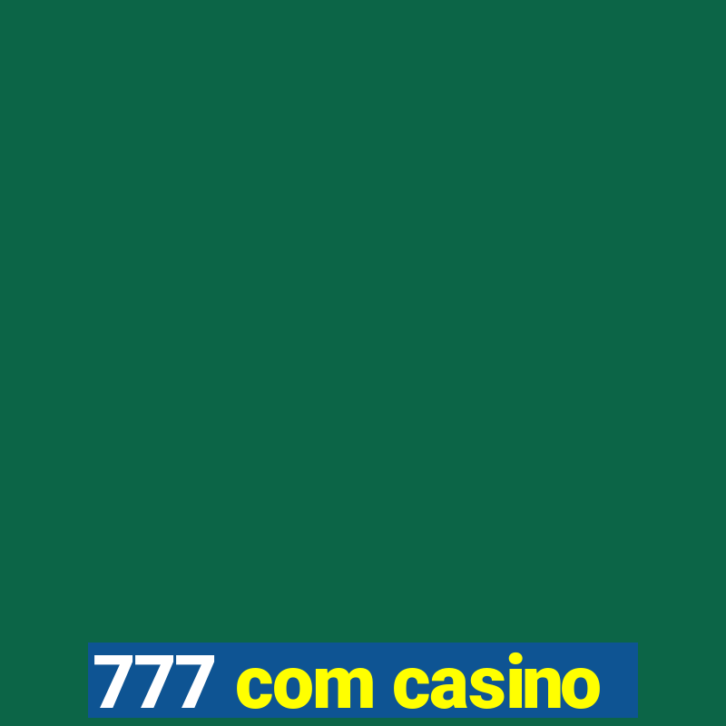 777 com casino