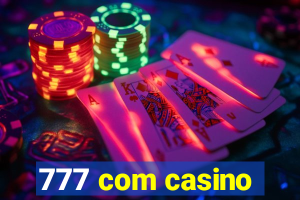 777 com casino