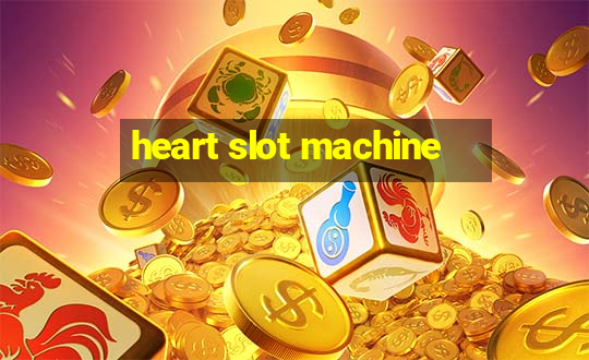 heart slot machine