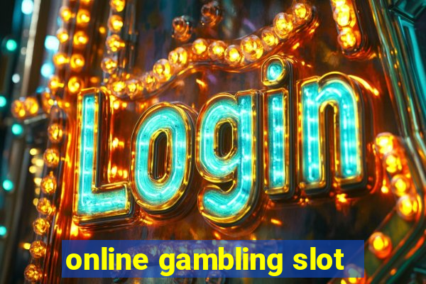 online gambling slot