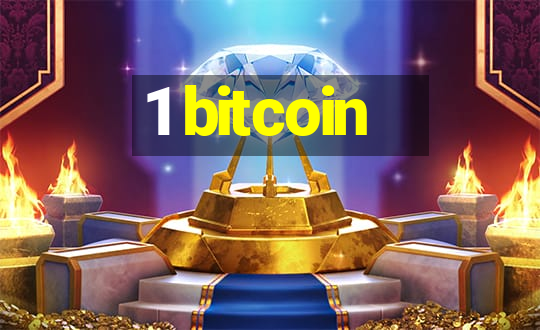 1 bitcoin