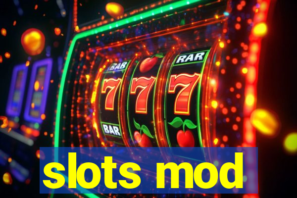 slots mod