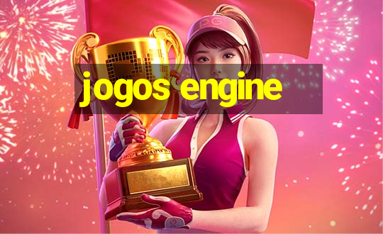 jogos engine