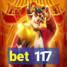 bet 117