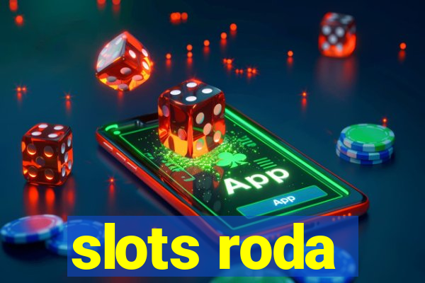 slots roda