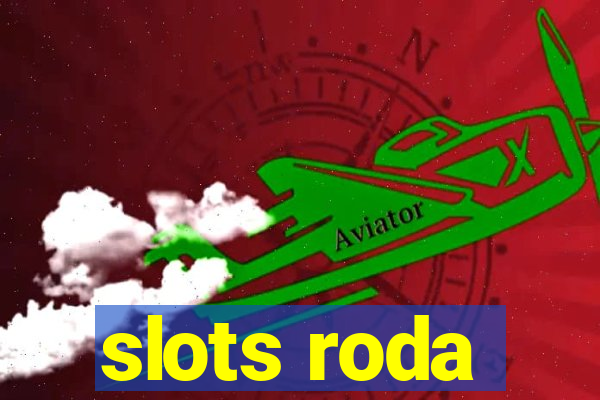 slots roda