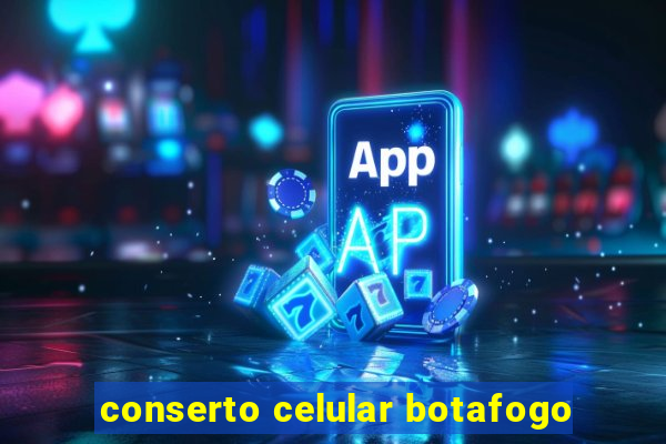 conserto celular botafogo