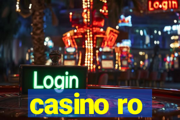 casino ro