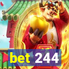 bet 244