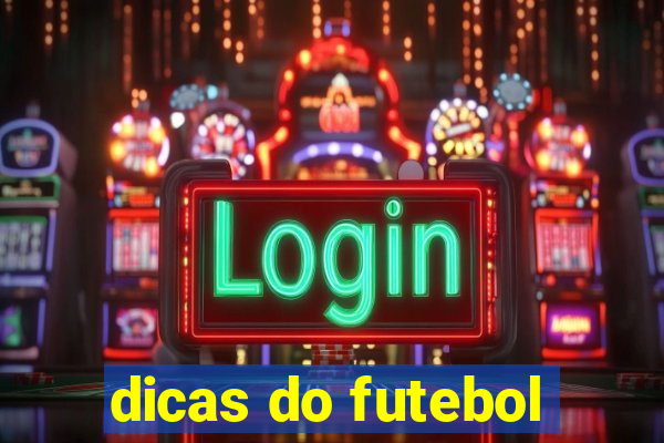 dicas do futebol