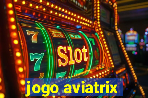 jogo aviatrix