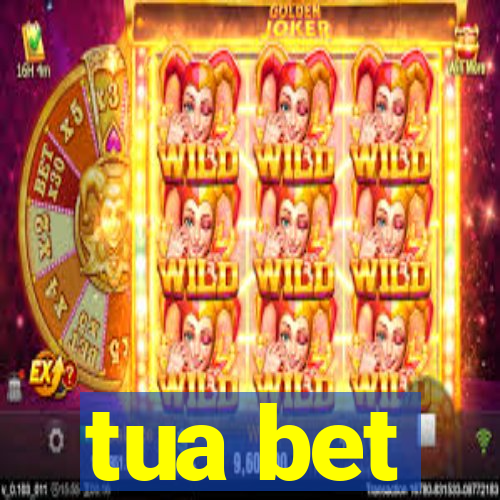 tua bet