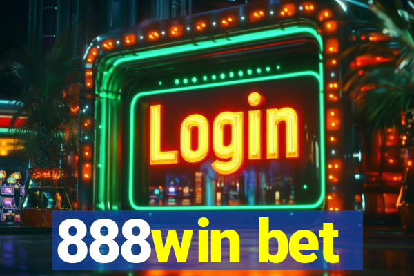 888win bet