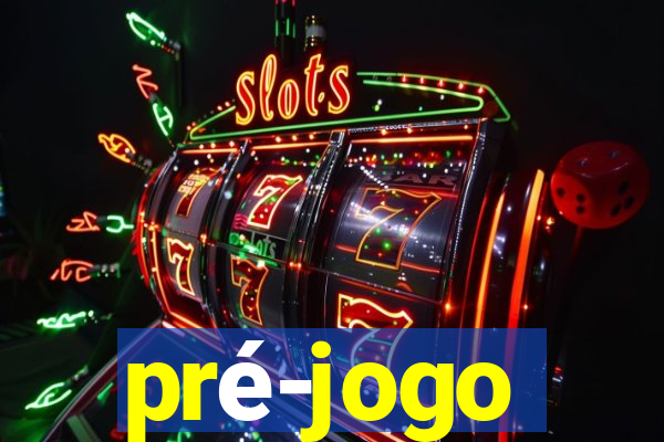 pré-jogo