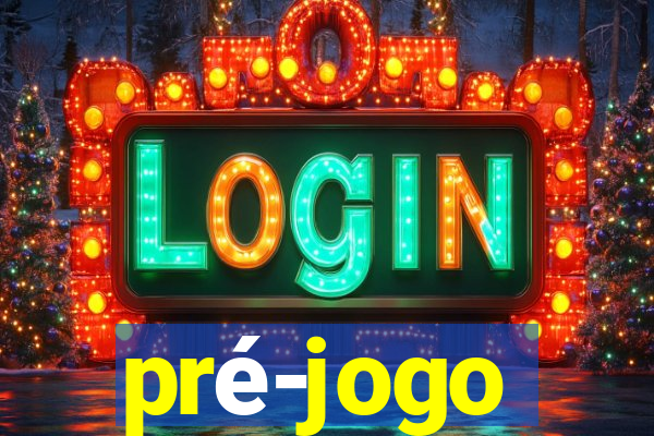 pré-jogo