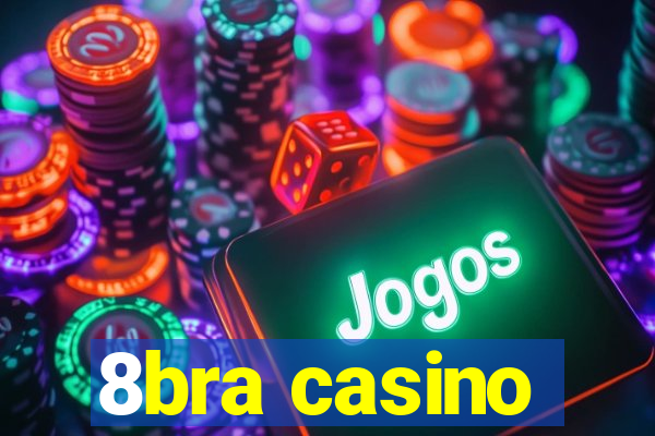 8bra casino