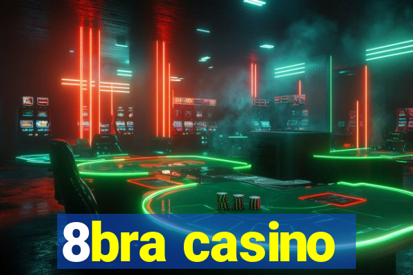 8bra casino