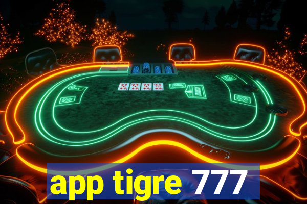 app tigre 777