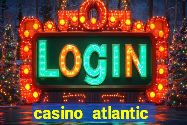 casino atlantic city new jersey