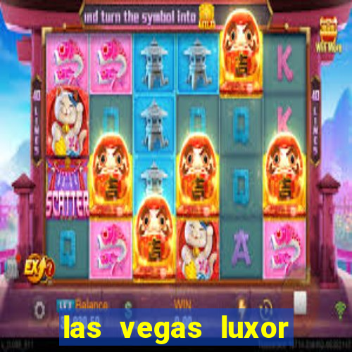 las vegas luxor hotel casino