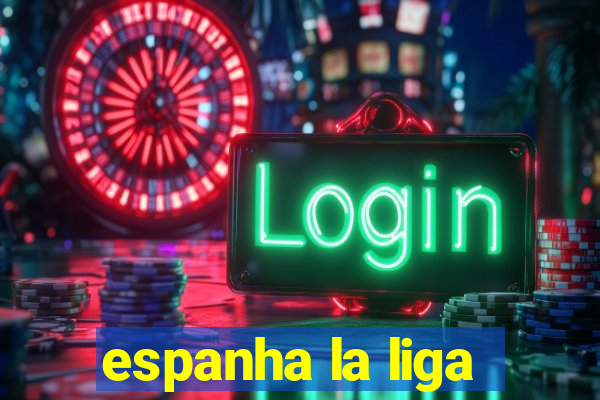 espanha la liga