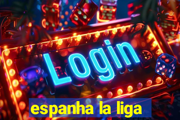 espanha la liga