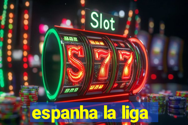 espanha la liga