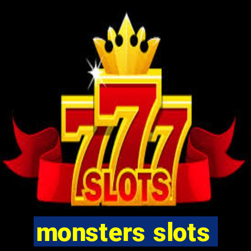 monsters slots