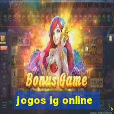 jogos ig online