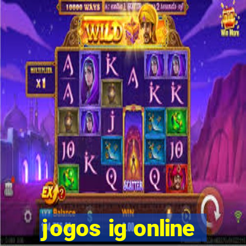 jogos ig online