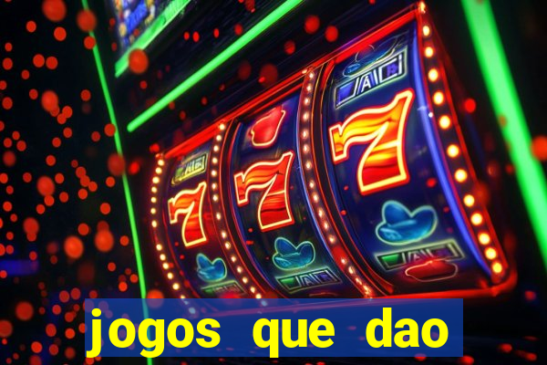 jogos que dao dinheiro para jogar