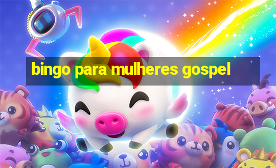 bingo para mulheres gospel