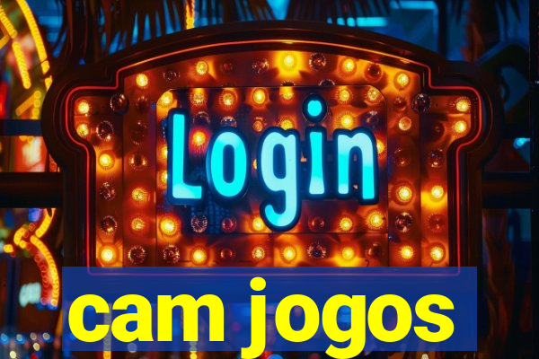 cam jogos