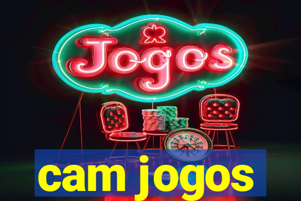 cam jogos