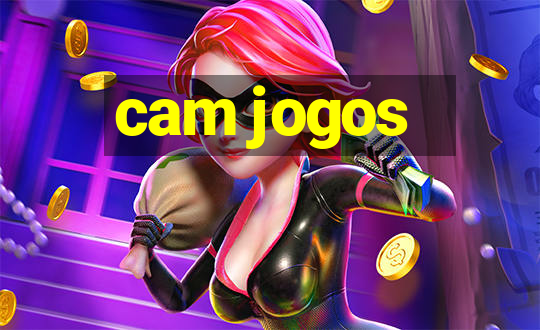 cam jogos