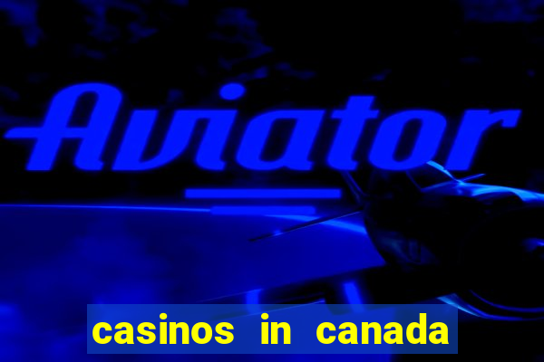 casinos in canada niagara falls