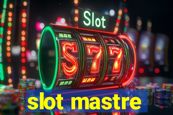 slot mastre