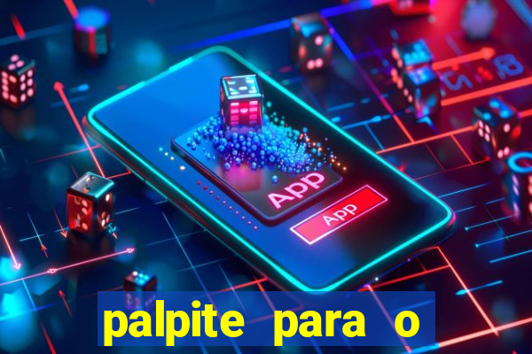 palpite para o jogo de hoje brasileir?o