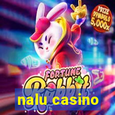 nalu casino