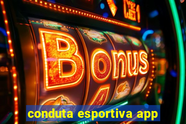 conduta esportiva app