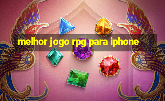 melhor jogo rpg para iphone