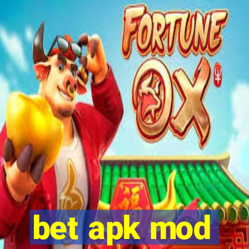 bet apk mod