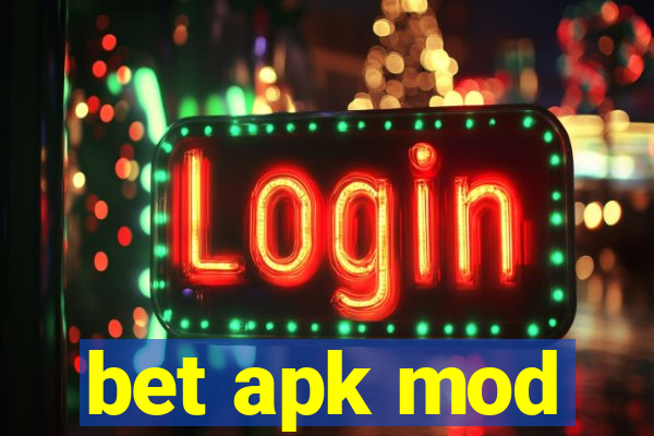 bet apk mod