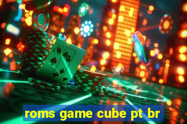 roms game cube pt br