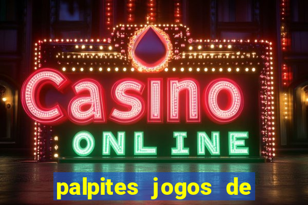 palpites jogos de hoje favoritos