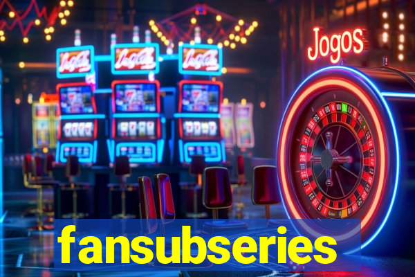 fansubseries